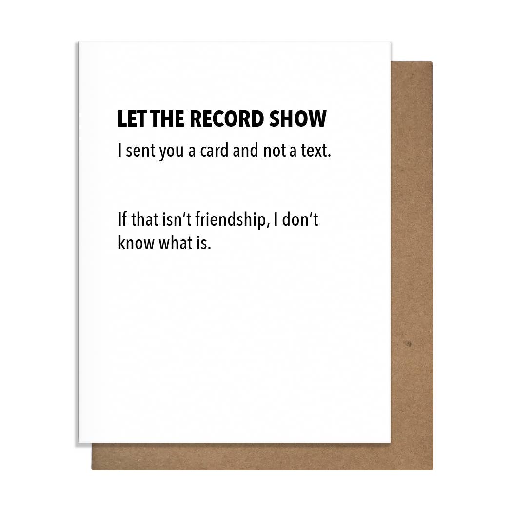 Sent Card - Let The Record Show